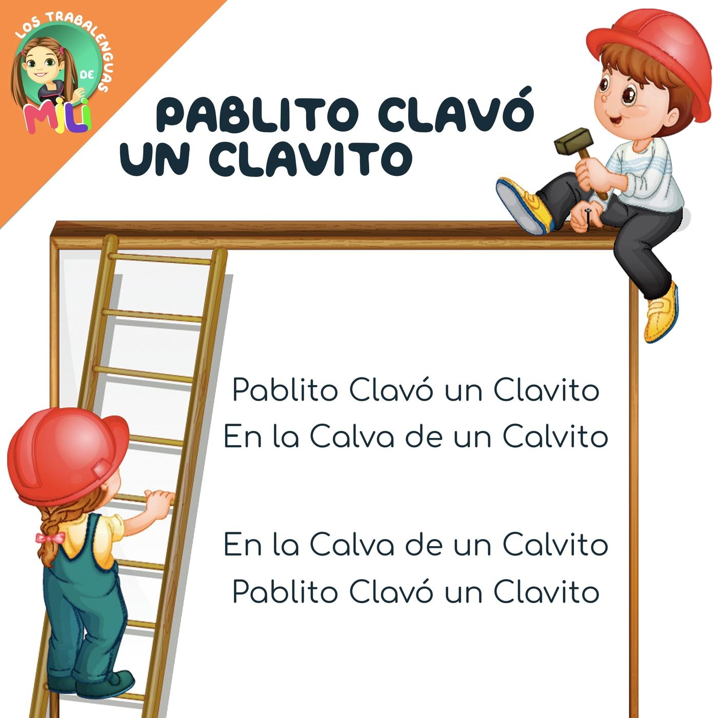 18 PABLITO CLAV UN CLAVITO TRABALENGUAS DE MILI LOS CUENTOS DE MIKA Listen Notes