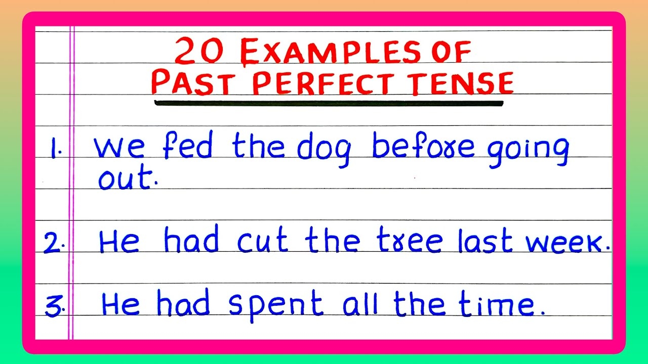 20 Examples Of Past Perfect Tense Examples Of Past Perfect Tense YouTube