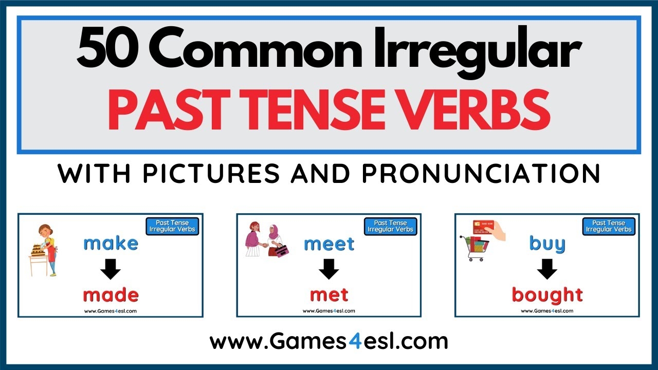past tense and irregular verbs
