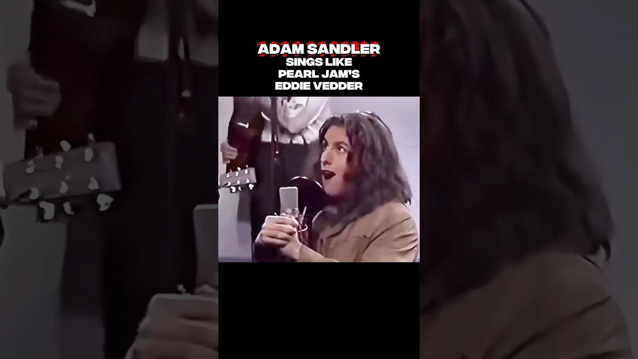 adam sandler eddie vedder adam sandler eddie vedder