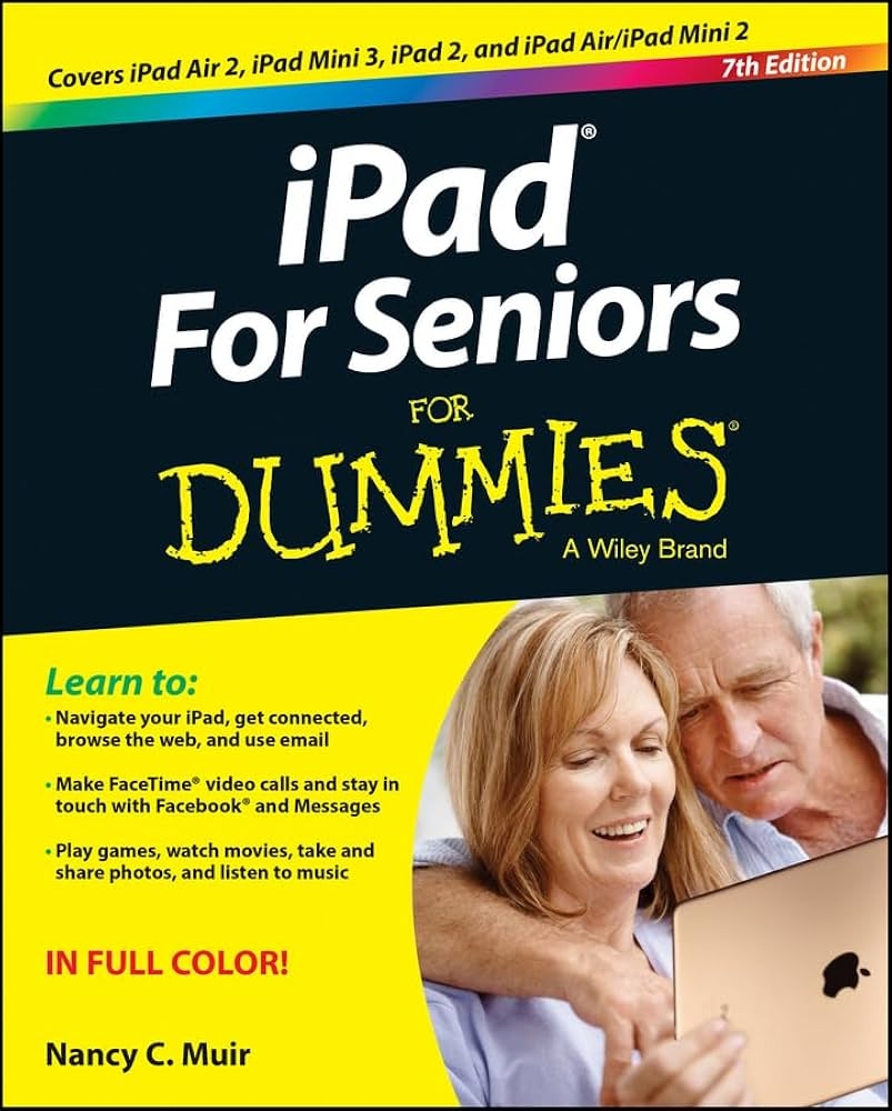 Amazon IPad For Seniors For Dummies 9781118944387 Muir Nancy C Books