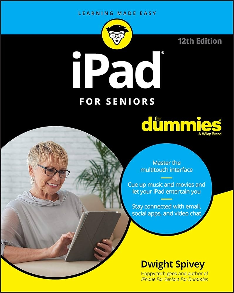 Amazon Ipad For Seniors For Dummies 9781119607922 Spivey Dwight Books