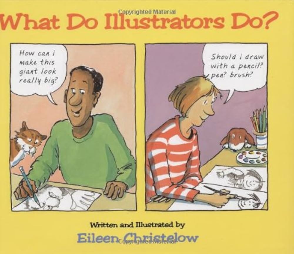 Amazon What Do Illustrators Do 9780395902301 Christelow Eileen Books