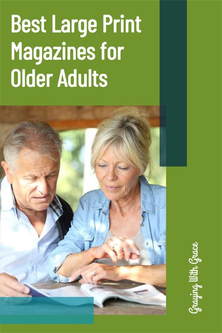 Best Large Print Magazines For Older Adults Best Large Print Magazines For Older Adults