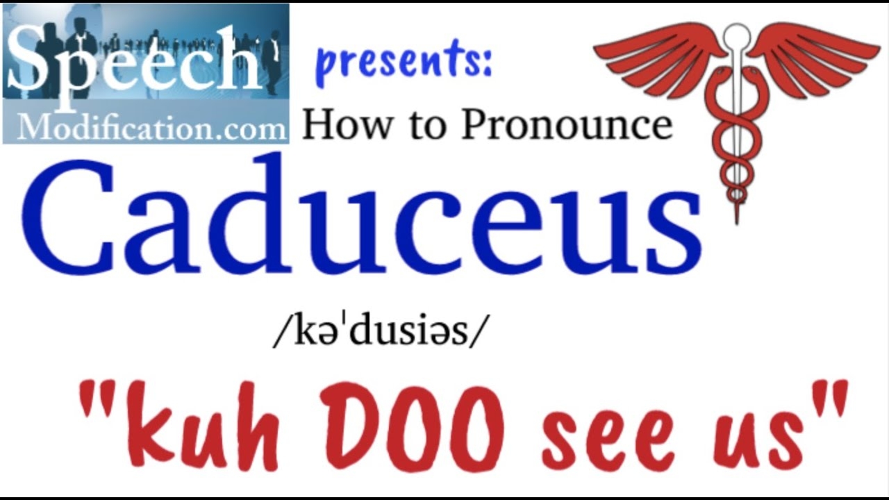 How To Pronounce Caduceus YouTube