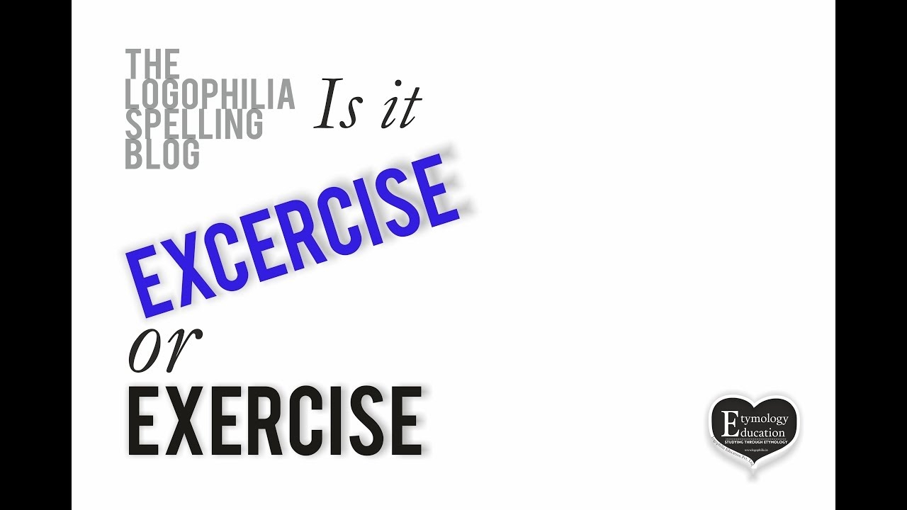 How To Spell Video Excercise Or Exercise YouTube How To Spell Video Excercise Or Exercise YouTube