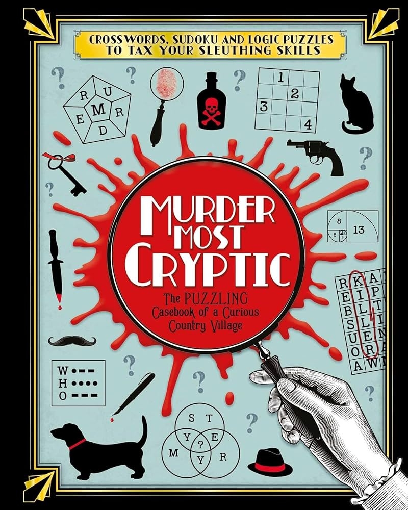 Murder Most Cryptic Crosswords Sudoku And Logic Puzzles To Tax Your Sleuthing Skills IglooBooks 9781801086547 Amazon Books