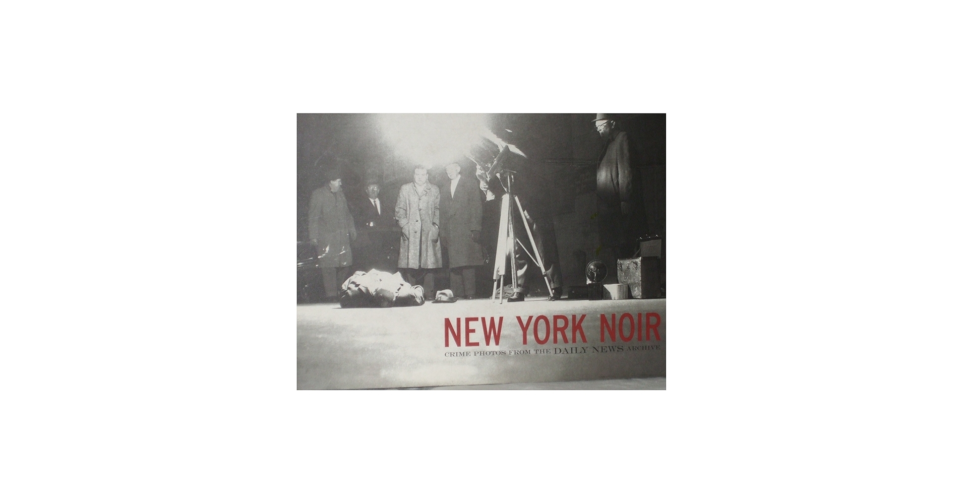 New York Noir Crime Photos From The Daily News Archive Hannigan William J 9780847821723 Amazon Books