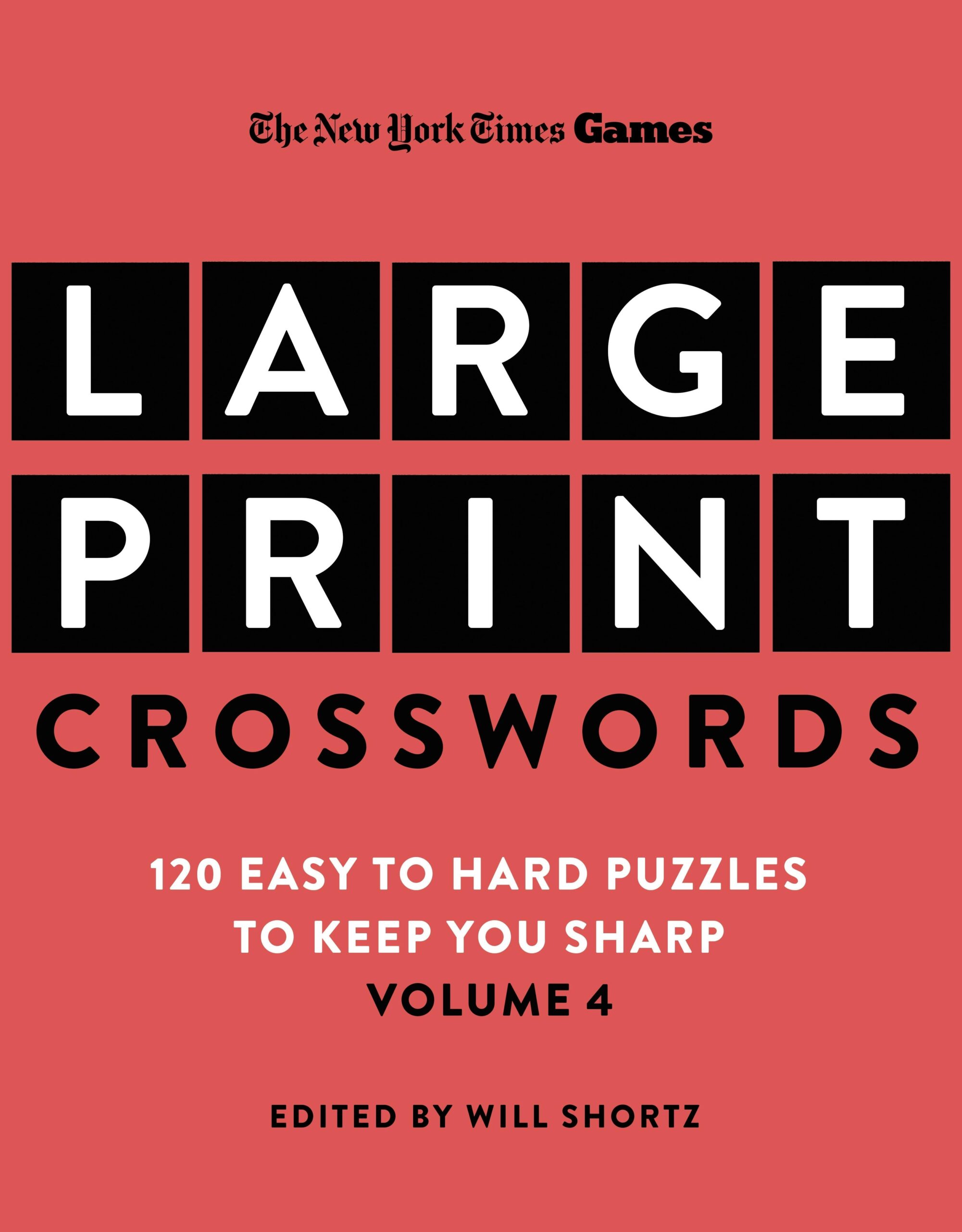 New York Times Games Large Print Crosswords Volume 4 New York Times Games Large Print Crosswords Volume 4