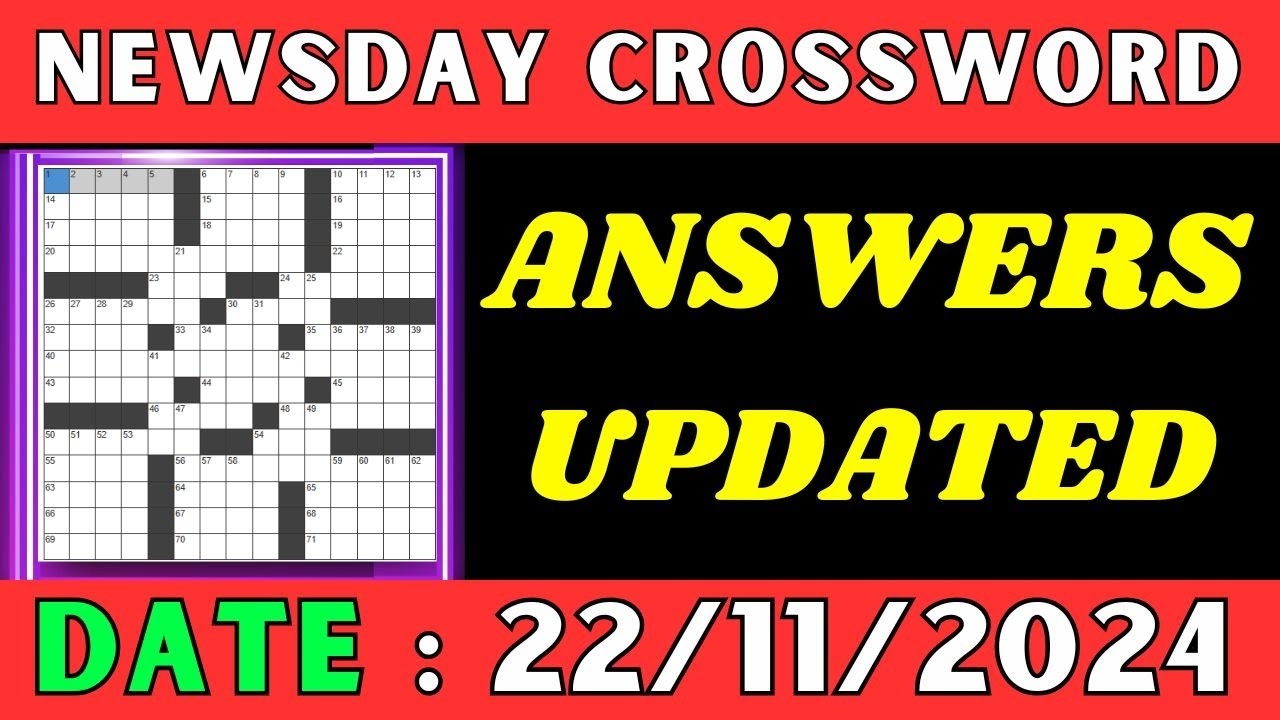 Newsday Crossword Clue Answers For Nov 22 2024 Solved YouTube Newsday Crossword Clue Answers For Nov 22 2024 Solved YouTube