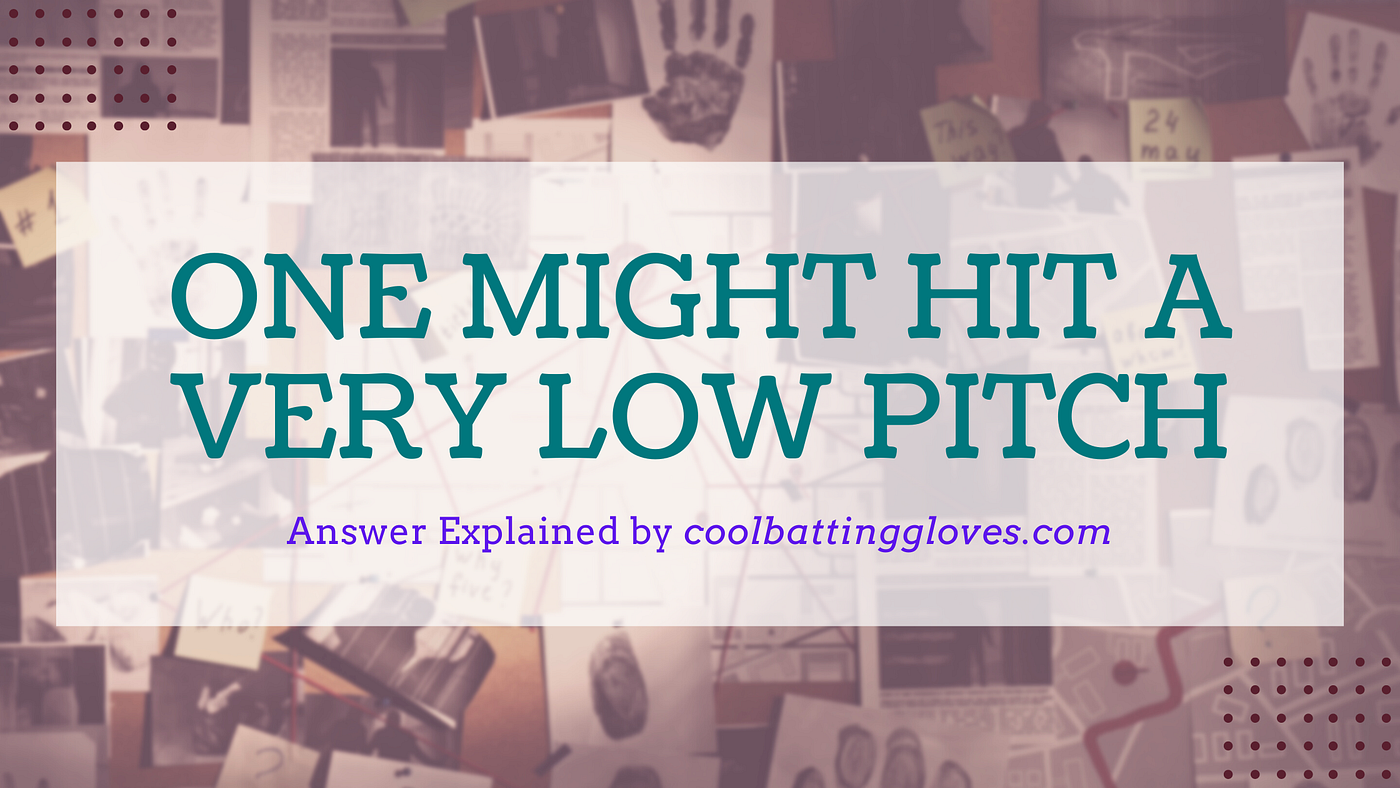 One Crossword Clue One Might Hit A Very Low Pitch By Cool Batting Medium