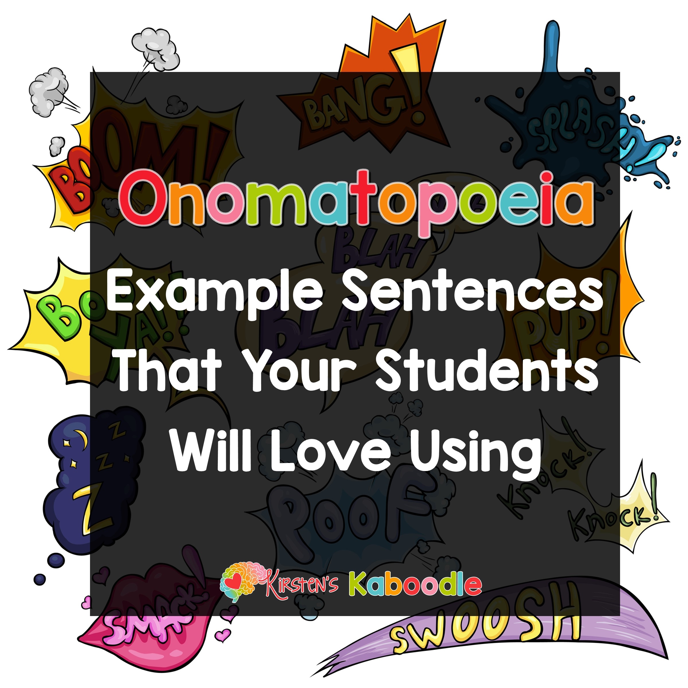 Onomatopoeia Examples In A Sentence Kirsten s Kaboodle Onomatopoeia Examples In A Sentence Kirsten s Kaboodle
