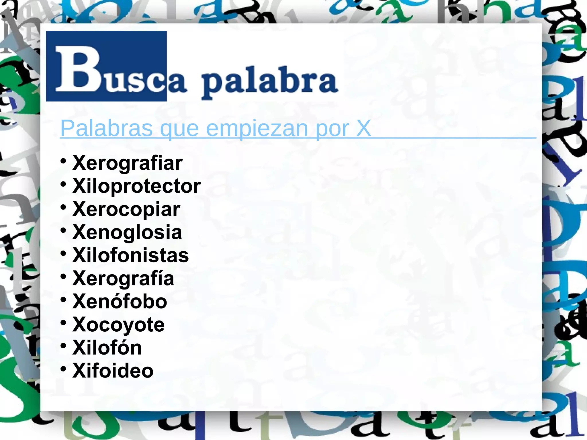 Palabras Que Empiecen Con X PPT Palabras Que Empiecen Con X PPT