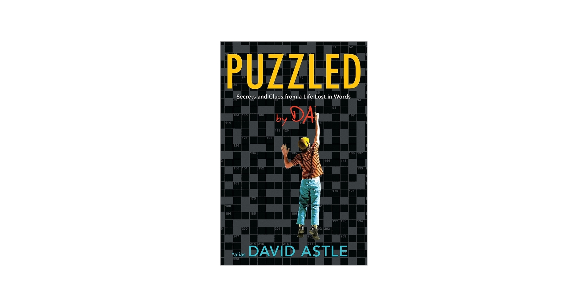Puzzled Secrets And Clues From A Life Lost In Words Kindle Edition By Astle David Humor Entertainment Kindle EBooks Amazon 