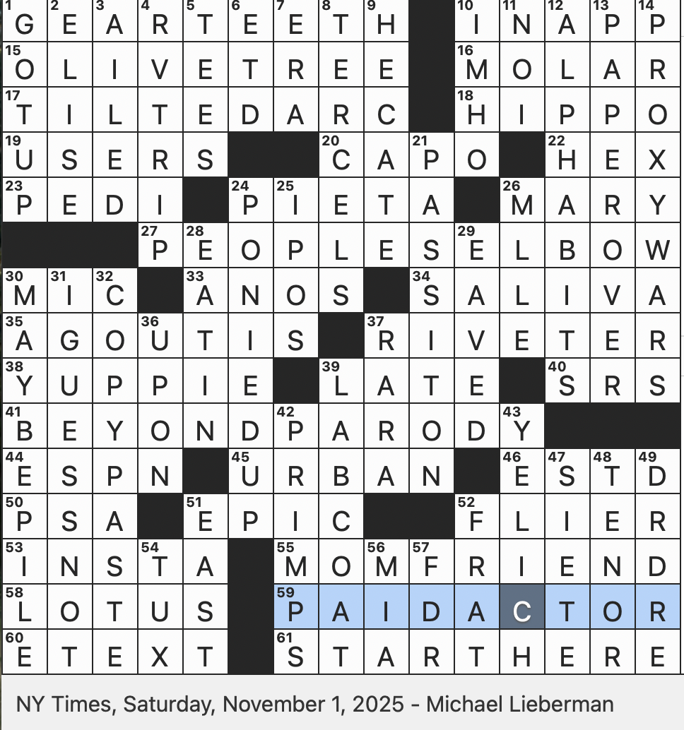 Rex Parker Does The NYT Crossword Puzzle The Rock s Signature W W E Move SAT 11 1 25 Controversial Richard Serra Sculpture Once Seen In N Y C s Foley Square Materialistic Type Of The 1980s 