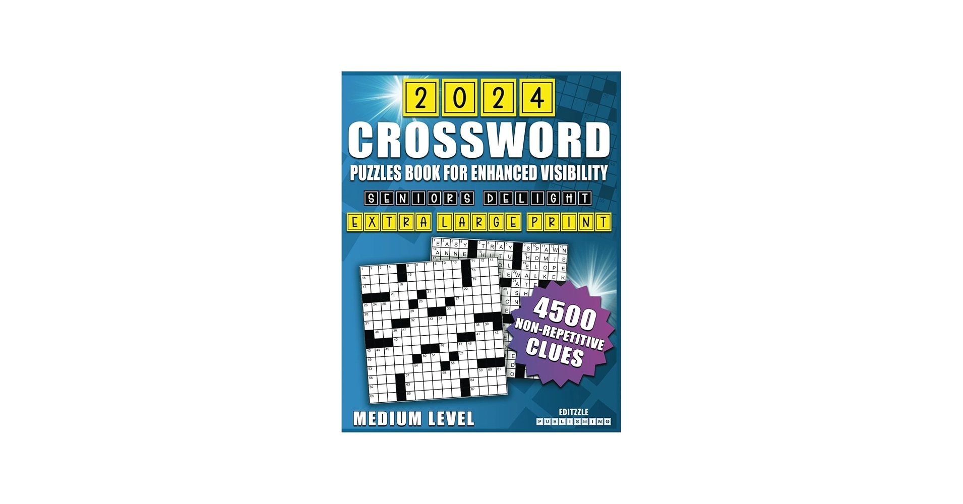 SENIOR S DELIGHT EXTRA LARGE PRINT CROSSWORD PUZZLES BOOK FOR ENHANCED VISIBILITY 4500 Medium level Non Repetitive Clues To Keep Your Mind Sharp And Healthy PUBLISHING EDITZZLE 9798872032311 Amazon Books