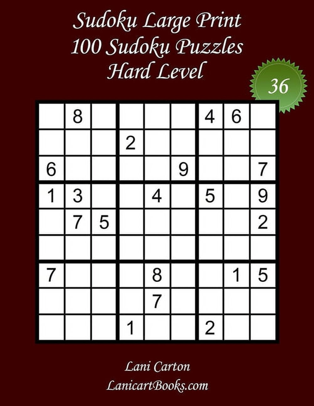 Sudoku Large Print Hard Sudoku Large Print For Adults Hard Level N 31 100 Hard Sudoku Puzzles Puzzle Big Size 8 3 x8 3 And Large Print 36 Points Paperback Large Print Walmart Sudoku Large Print Hard Sudoku Large Print For Adults Hard Level N 31 100 Hard Sudoku Puzzles Puzzle Big Size 8 3 x8 3 And Large Print 36 Points Paperback Large Print Walmart