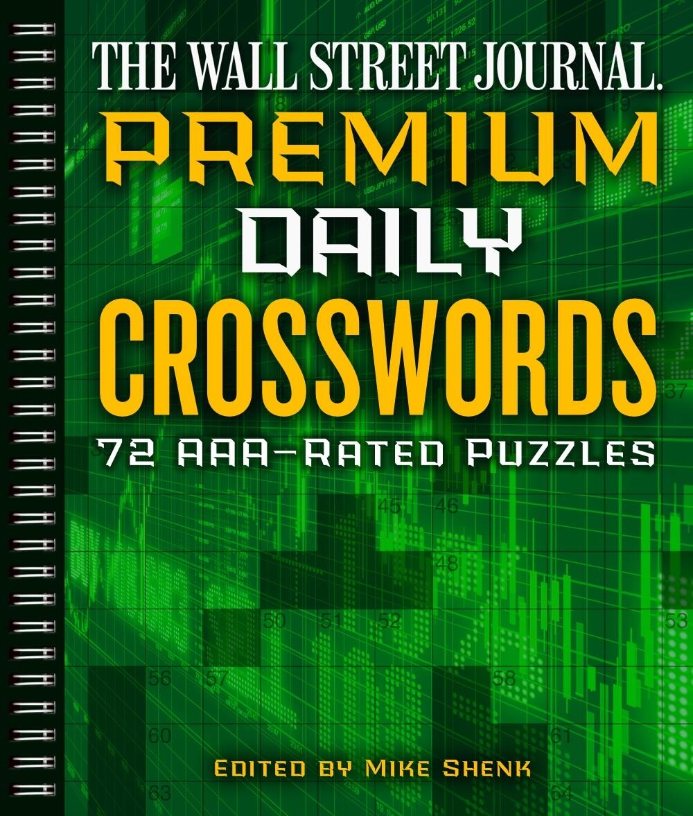 The Wall Street Journal Premium Daily Crosswords By Mike Shenk Hachette Book Group The Wall Street Journal Premium Daily Crosswords By Mike Shenk Hachette Book Group