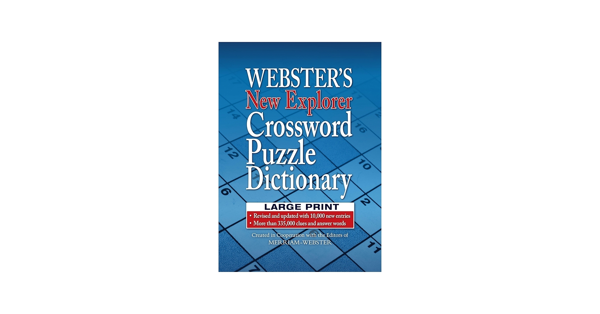 Webster s New Explorer Crossword Puzzle Dictionary Third Edition Large Print Edition Editors Of Merriam Webster Merriam Webster 9781596951778 Amazon Books