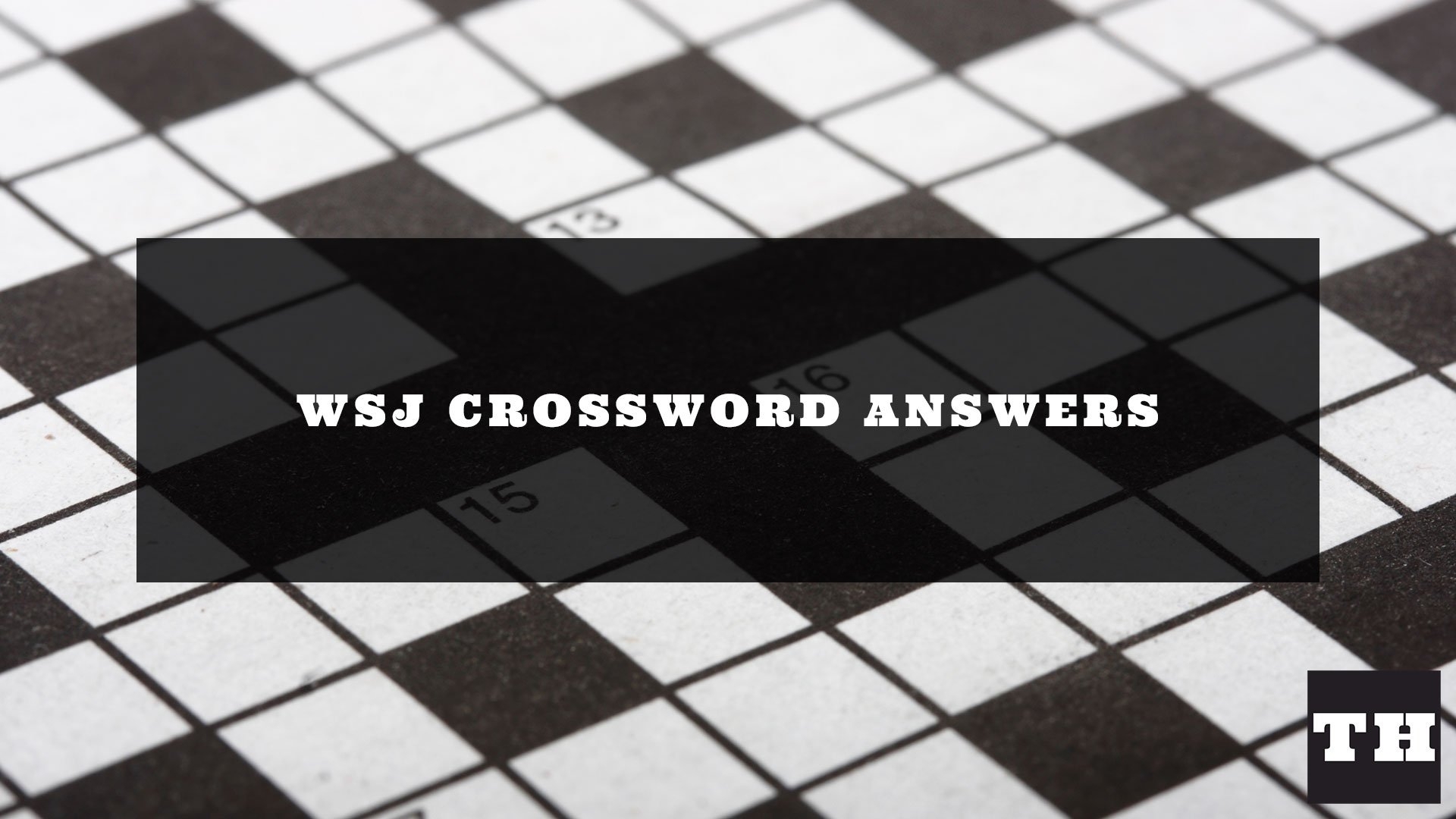 WSJ Crossword Answers Today UPDATED Try Hard Guides WSJ Crossword Answers Today UPDATED Try Hard Guides